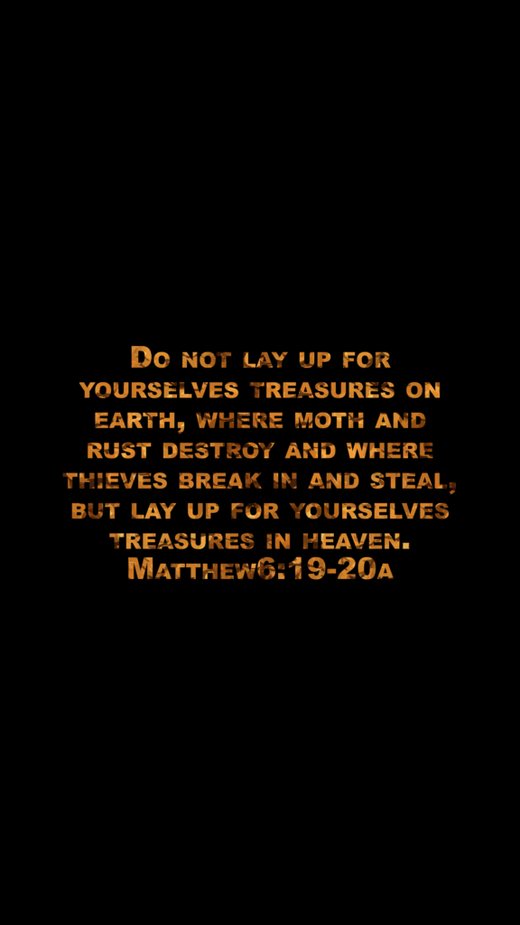 Matthew 6 19 20amobile