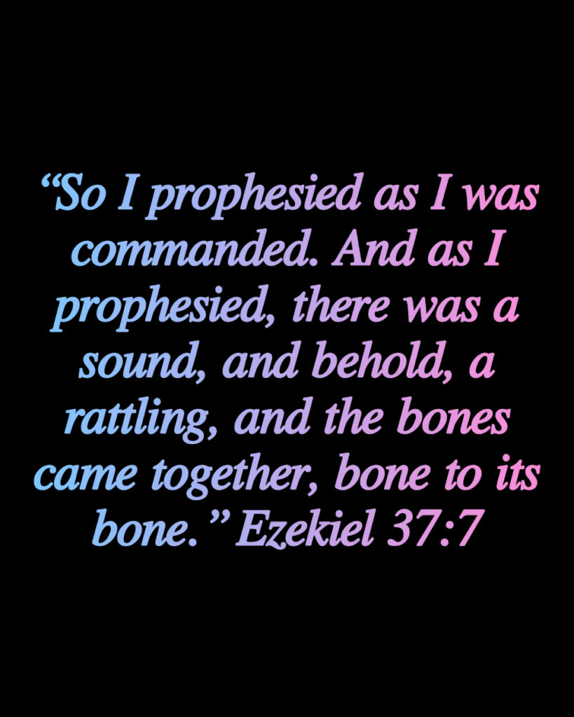 Ezekiel 37:7