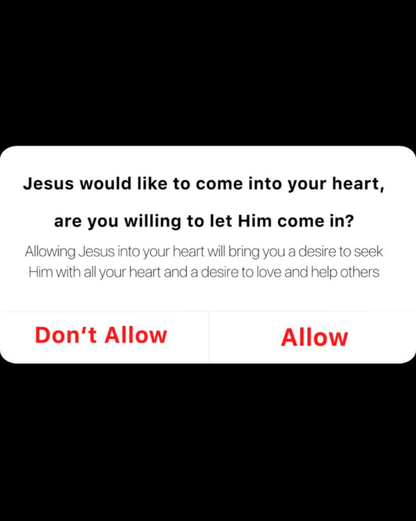 allow Jesus into your heart